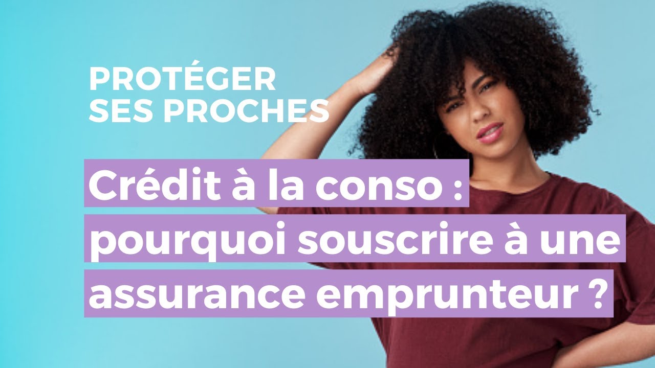 assurance emprunteur credit conso